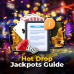 Hot Drop Jackpots Guide