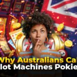 Why Australians Call Slot Machines Pokies