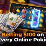 Betting $100 on Every Online Pokie. What would happen?