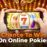 Chance To Win On Online Pokies