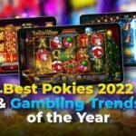 Best Pokies 2022 & Gambling Trends of the Year
