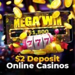 $2 Deposit Online Casinos