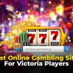 BEST ONLINE GAMBLING SITES FOR VICTORIA PLAYERS