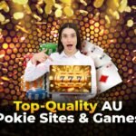 Top-Quality AU Pokie Sites & Games