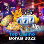 Top Casino Bonus 2022